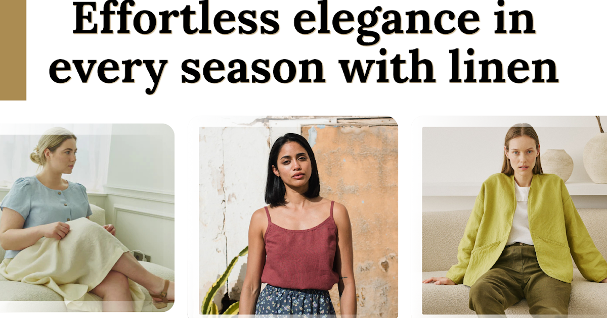 not PERFECT LINEN: Linen Clothing for Women: The Ultimate All-Season Style Guide
