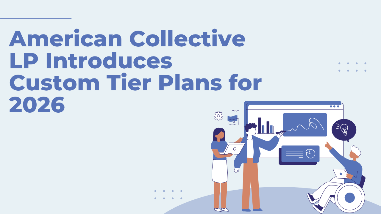 American Collective LP Introduces Custom Tier Plans for 2026 | Entrepreneurs Break