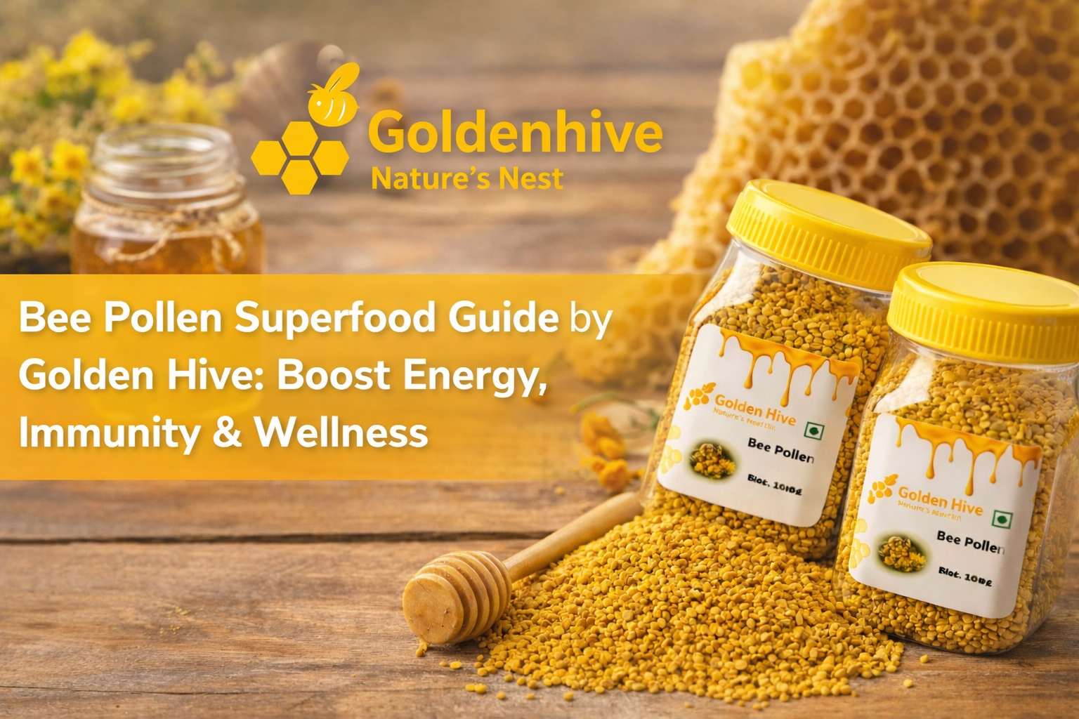 Bee Pollen Benefits for Energy, Immunity & Wellness | Golden Hive  – Goldenhive