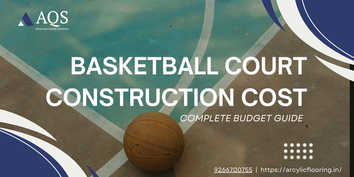 Basketball Court Construction Cost India | Complete Budget