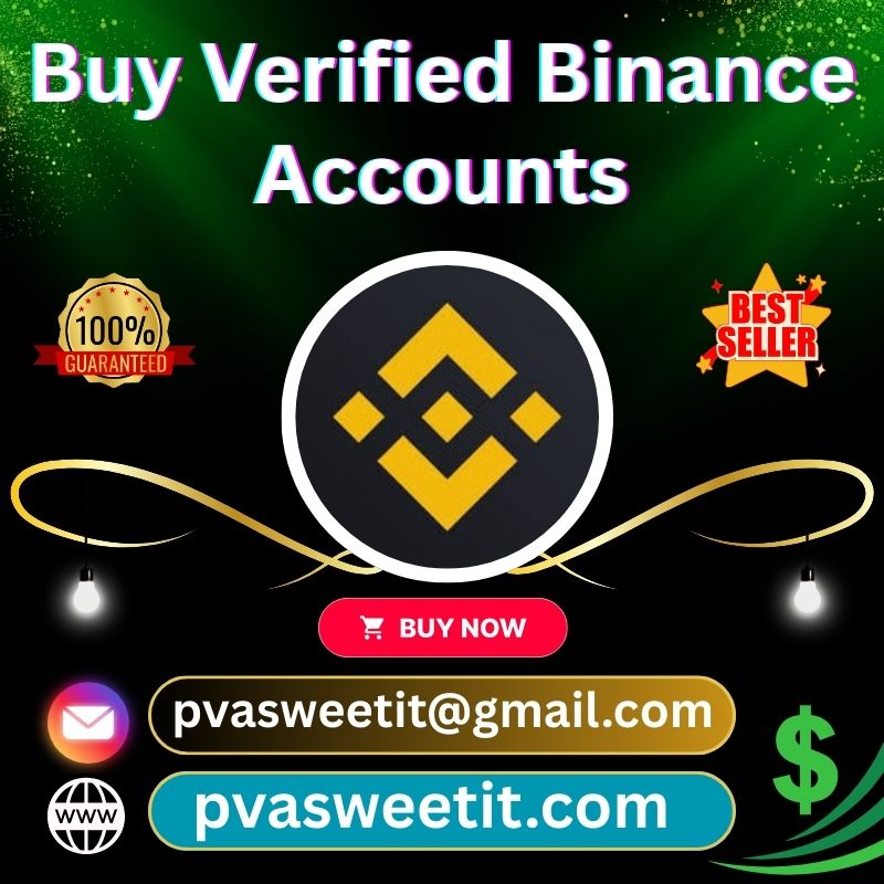 Get Verified Binance Accounts - PVA Sweet iT 100% KYC & Fully Verified