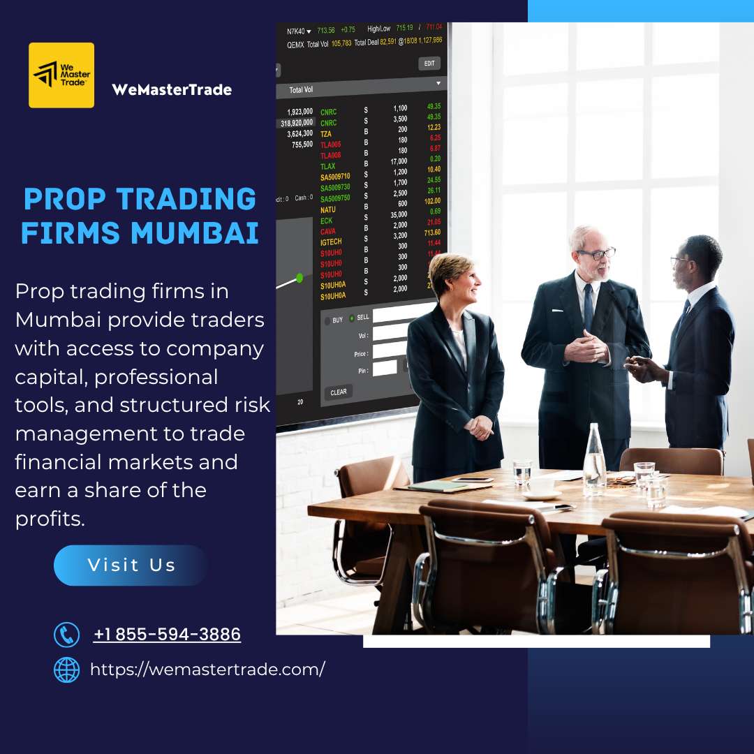 Prop Trading Firms in Mumbai     Prop trading firm..