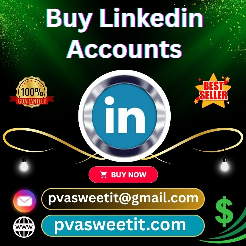 Get Linkedin Accounts - PVA Sweet iT USA,UK,CA Verified Linkedin
