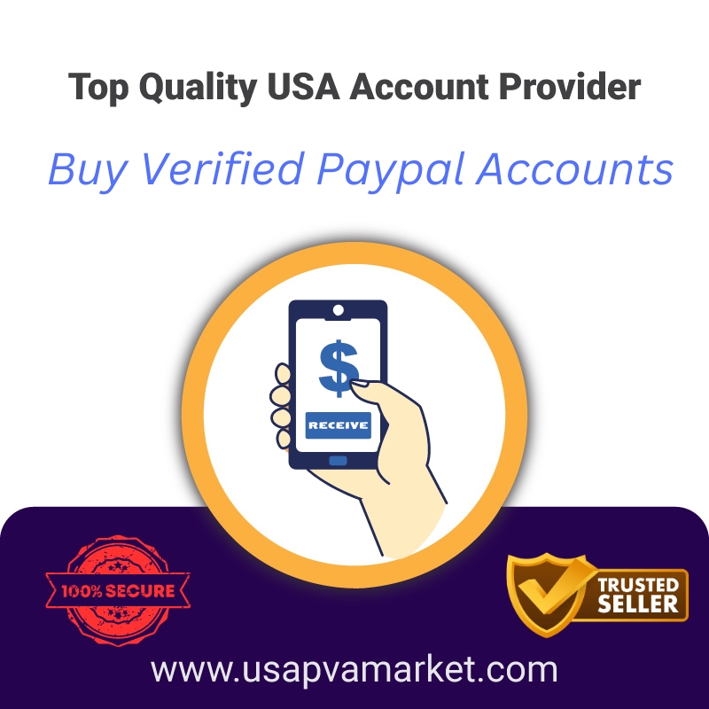 Buy Verified PayPal Accounts- 100% Old and USA Customize