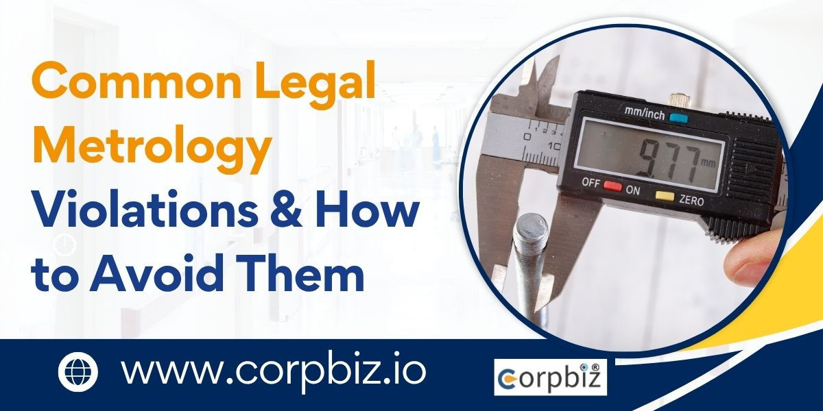 Common Legal Metrology Violations & How to Avoid Them