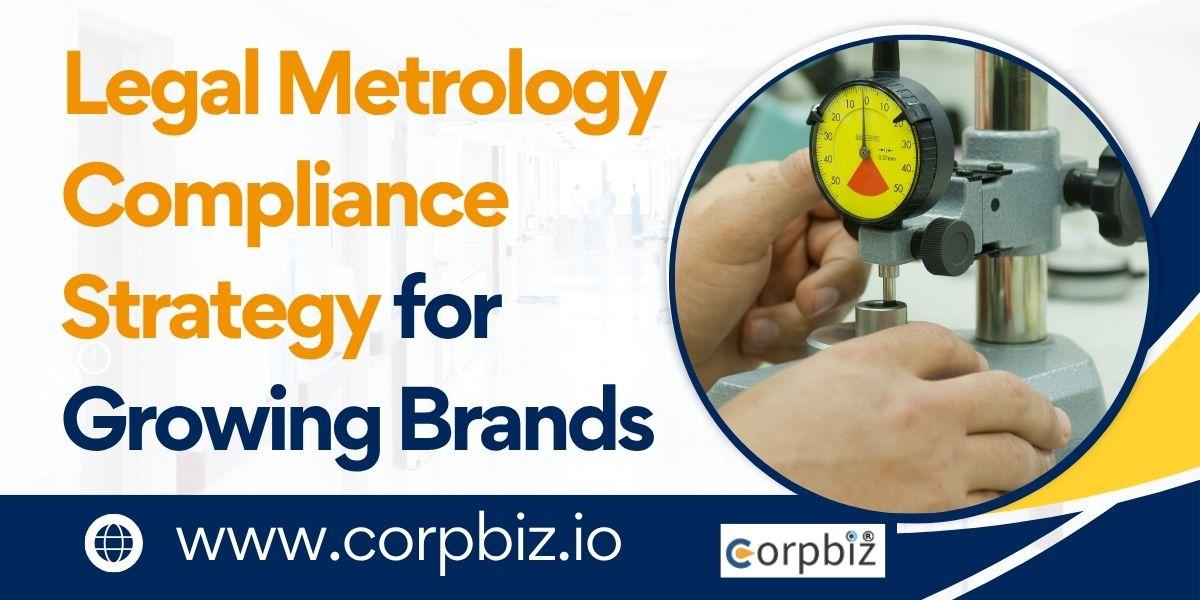 Legal Metrology Compliance Strategy for Growing Brands | SPARK...