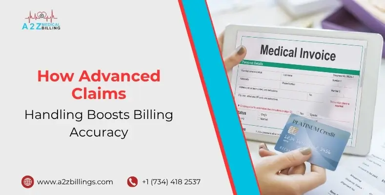How Advanced Claims Handling Boosts Billing Accuracy