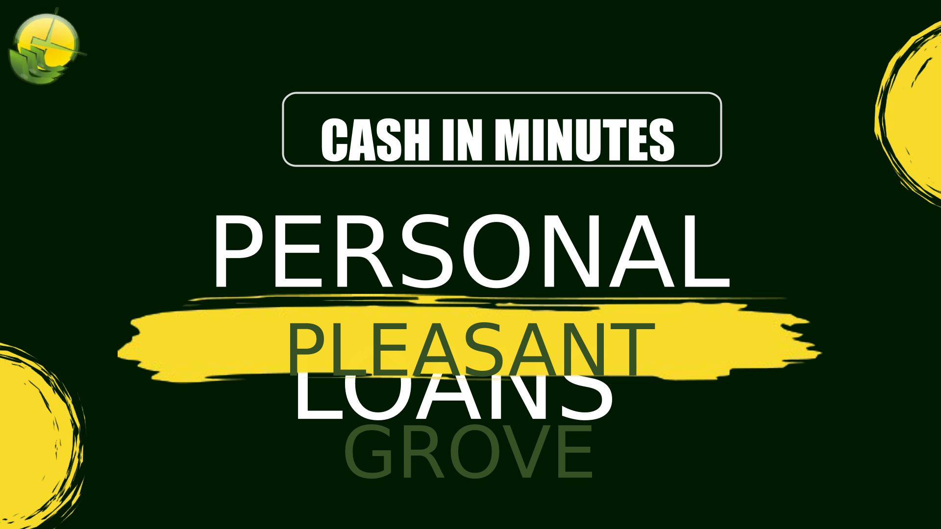 Get Cash In Minutes Pleasant Grove