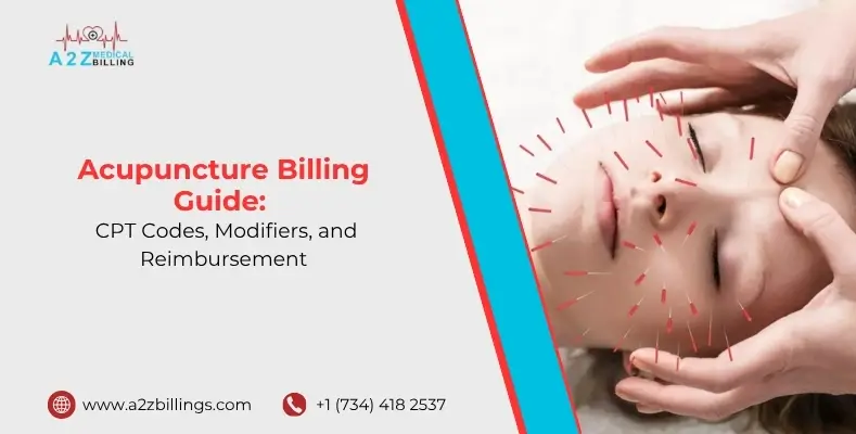 Acupuncture CPT Codes & Billing Guide (2025): Codes