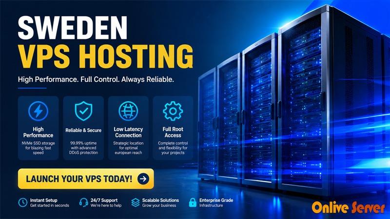 Sweden VPS Hosting: Superior Solutions by OnliveServer |...