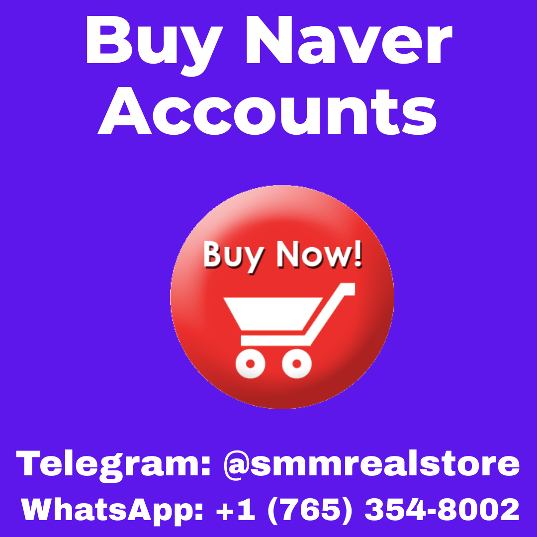 Buy Naver Accounts – Quick and Trusted for Growth