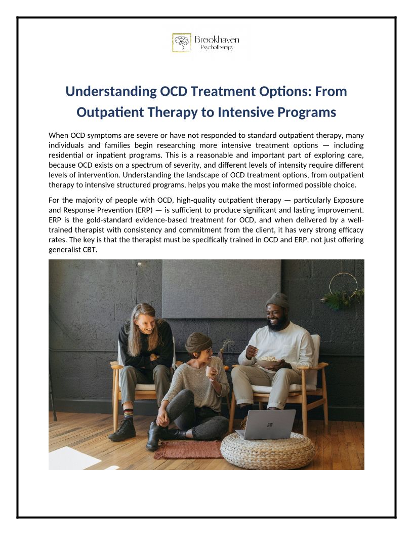 Understanding OCD Treatment Options From Outpatient Therapy To Intensive Programs